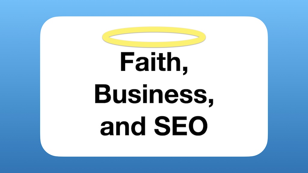 faith business and seo